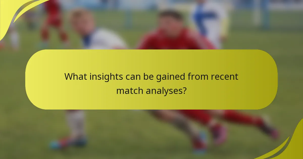 Welche Erkenntnisse können aus den jüngsten Spielanalysen gewonnen werden?